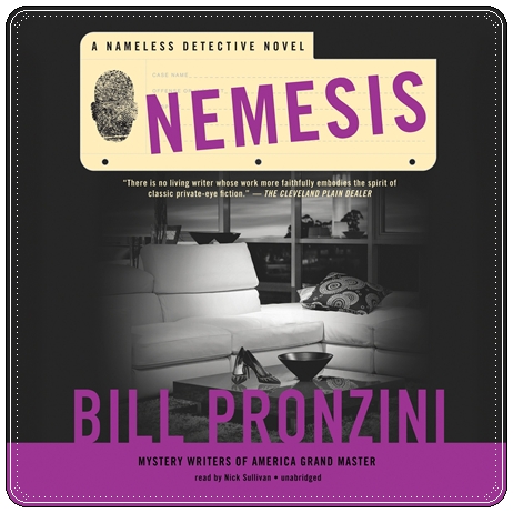 Book cover: “Nemesis” by Bill Pronzini (Forge, 2013); audiobook read by Nick Sullivan (Chivers, 2013)