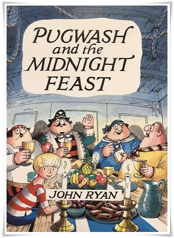 Book cover: “Pugwash and the Midnight Feast” by John Ryan (The Bodley Head, 1984)