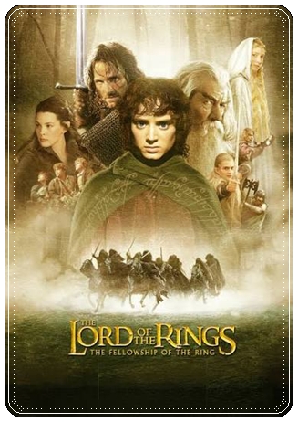 Film poster: “The Lord of the Rings: The Fellowship of the Ring” dir. Peter Jackson (2001)