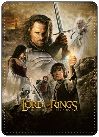 Film poster: “The Lord of the Rings: The Return of the King” dir. Peter Jackson (2003)