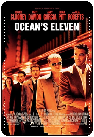 Film poster: “Ocean’s Eleven” dir. Steven Soderbergh (2001)