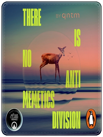 Book cover: “There Is No Antimemetics Division” by qntm (Penguin, 2025); audiobook read by Rebecca Calder (Penguin, 2026)